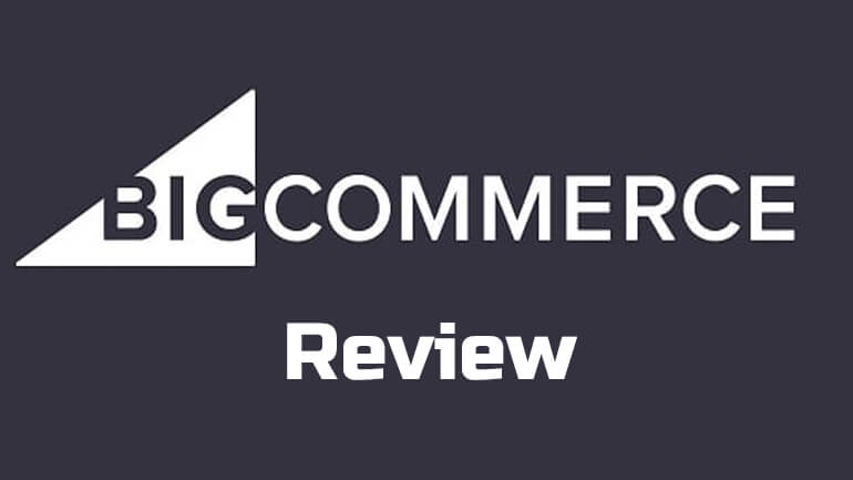 BigCommerce Review: Is it a handy eCommerce platform?
