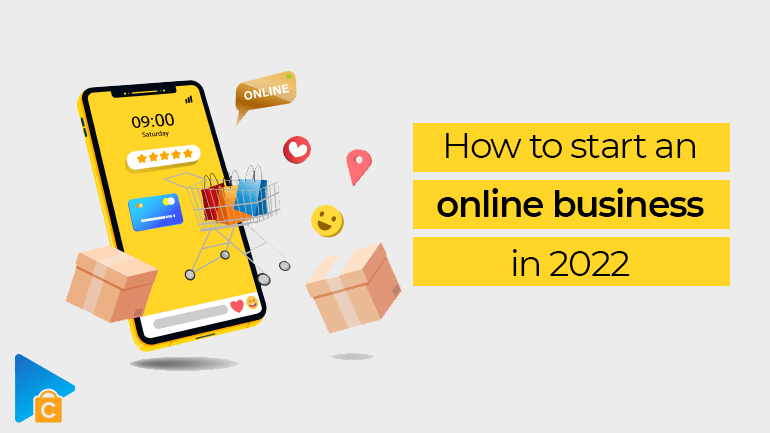 Full checklist of how to start an Online Shopping Business in 2022