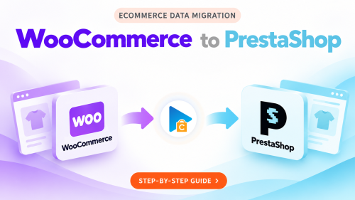 How to Migrate from WooCommerce to PrestaShop in 3 Easy Steps