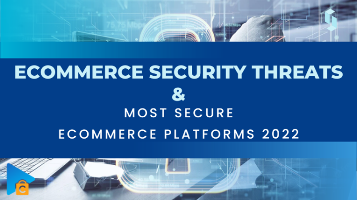 Common eCommerce security threats 2022