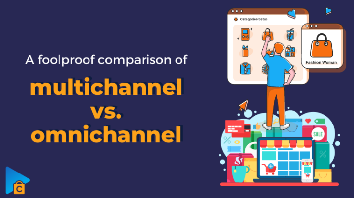 Multichannel vs. Omnichannel: Definition, Core Differences, and the Better Option for You