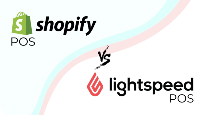 Shopify POS vs. Lightspeed POS: Which One Suits Your Business Best?