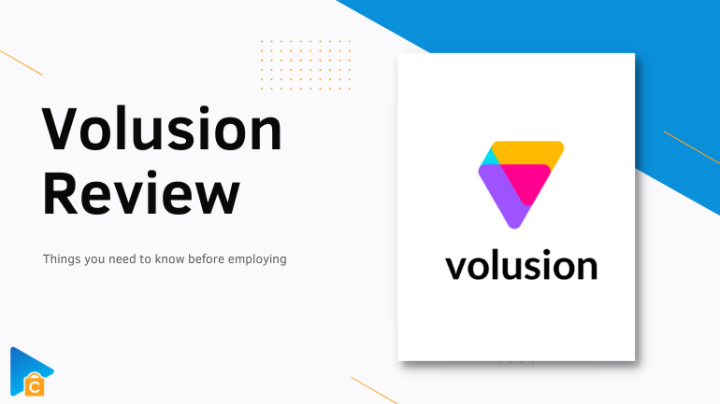 Volusion review: Things you need to know before employing this eCommerce platform