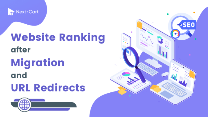 Website Ranking After Migration and URL Redirects: What You Need to Know
