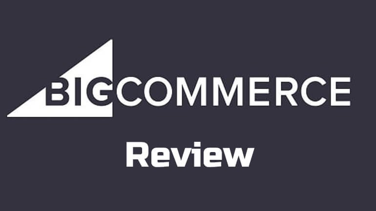 BigCommerce Review: Is it a handy eCommerce platform?