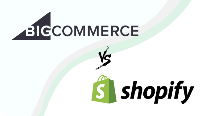 Which is the better one between Shopify and BigCommerce?
