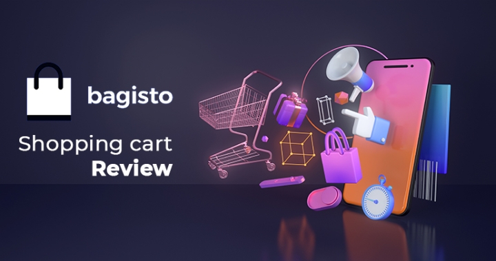 Read this Bagisto review before you make a move