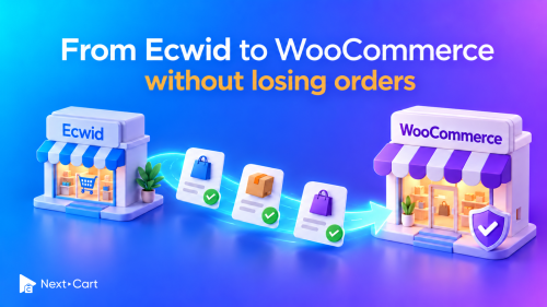 From Ecwid to WooCommerce without losing orders: How Next-Cart helped David DeFebo migrate 1,223 customers the right way